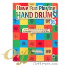 Have Fun Playing Hand Drums